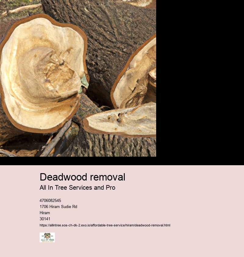 Deadwood removal